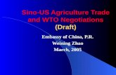 Sino-US Agriculture Trade and WTO Negotiations (Draft)