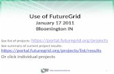 Use of  FutureGrid January 17 2011 Bloomington IN