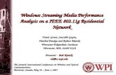 Windows Streaming Media Performance Analysis on a IEEE 802.11g Residential Network