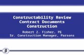Constructability Review Contract Documents Construction Robert Z. Fisher, PE