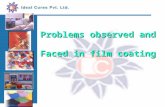 Problems observed and Faced in film coating