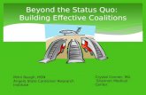 Beyond the Status Quo:  Building Effective Coalitions