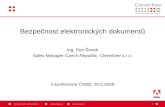 Bezpečnost elektronických dokumentů Ing. Petr Šimek Sales Manager Czech Republic, Cleverbee s.r.o.