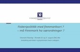 Fiskeripolitikk med finnmarksvri ? – må Finnmark ha særordninger ?