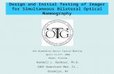 Design and Initial Testing of Imager for Simultaneous Bilateral Optical Mammography