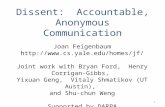 Dissent:  Accountable, Anonymous Communication