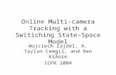 Online Multi-camera Tracking with a Switiching State-Space Model