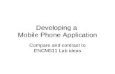 Developing a  Mobile Phone Application