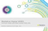 Mediative  Digital  VIDEO P remium Video and Data Fuelled Video Ads