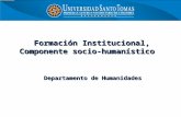 Formación Institucional, Componente socio-humanístico