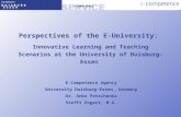 E-Competence Agency University Duisburg-Essen, Germany Dr. Anke Petschenka Steffi Engert, M.A.