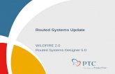 Routed Systems Update