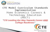 CTE Model Curriculum Standards Implementation Home Economics Careers & Technology Education (HECT)