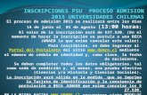 INSCRIPCIONES PSU  PROCESO ADMISION 2015 UNIVERSIDADES CHILENAS
