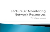 Lecture 4: Monitoring Network Resources