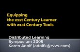 Equipping  the 21st Century Learner  with 21st Century Tools