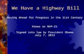 We Have a Highway Bill