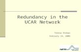 Redundancy in the UCAR Network Teresa Shibao February 19, 2008
