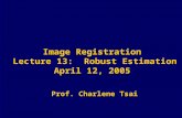 Image Registration  Lecture 13:  Robust Estimation April 12, 2005