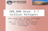 300,000 Dead, 2.7 million Refugees