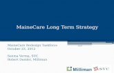 MaineCare  Long Term Strategy