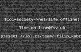 $lol=society->net(life.offline) live . on . line @fsv.uk present://lol.cz/team/~f ilip _kabrt