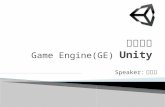éˆ²¼•“ Game Engine(GE) Unity