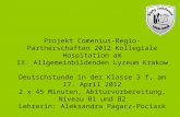 Projekt  Comenius-Regio - Partnerschaften  2012  Kollegiale Hospitation am