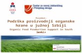 Projekat: Podrška proizvodnji organske hrane u južnoj Srbiji