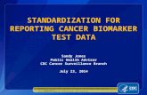 STANDARDIZATION FOR REPORTING CANCER BIOMARKER TEST DATA