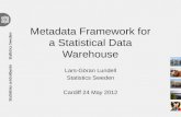 Metadata Framework for a Statistical Data Warehouse