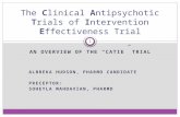 The  C linical  A ntipsychotic  T rials of  I ntervention  E ffectiveness Trial