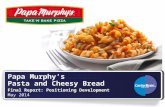 Papa Murphy’s  Pasta and Cheesy  Bread