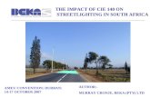 THE IMPACT OF CIE 140 ON  STREETLIGHTING IN SOUTH AFRICA