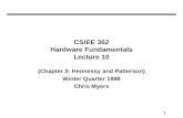 CS/EE 362 Hardware Fundamentals Lecture 10