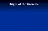 Origin of the  Universe