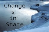 Changes  in  State