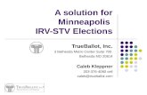 A solution for Minneapolis  IRV-STV Elections