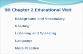 9B Chapter 2 Educational Visit