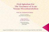 Oral Apixaban For  The Treatment of Acute Venous Thromboembolism