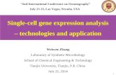 Single-cell gene expression analysis – technologies and application Weiwen Zhang