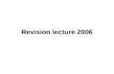 Revision lecture 2006