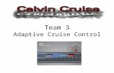 Team 3 Adaptive Cruise Control