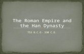 The Roman Empire and the Han Dynasty