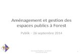 Am©nagement et gestion des espaces publics   Forest