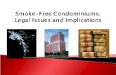 Smoke-Free Condominiums: Legal Issues and Implications