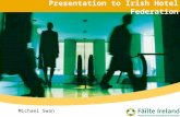 Presentation to Irish Hotel Federation