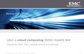 Úton a  cloud computing  (felhő modell) felé