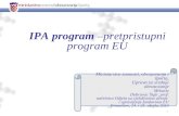 IPA program  – pretpristupni program  EU