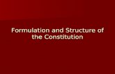 Formulation and Structure of the Constitution